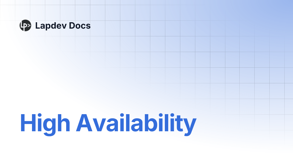 High availability lapdev docs